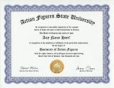 Action Figures Collecting Figure Collector Degree: Custom Gag Diploma Doctorate Certificate (Funny Customized Joke Gift - Novelty Item)