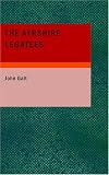 The Ayrshire Legatees: or; The Pringle family