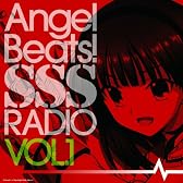 ラジオCD Angel Beats! SSS(死んだ 世界 戦線)RADIO vol.1