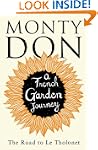 The Road to Le Tholonet: A French Gar...