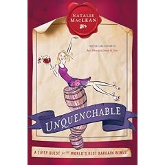 Unquenchable: A Tipsy Quest for the World's Best Bargain Wines