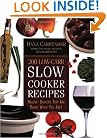200 Low-Carb Slow Cooker Recipes: Healthy Dinners That Are Ready When You Are!