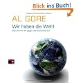 Wir haben die Wahl: Das k�nnen wir gegen die Klimakrise tun