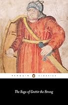 The Saga of Grettir the Strong (Penguin Classics) The Saga of Grettir the Strong (Penguin Classics)