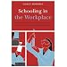 Schooling in the Workplace: How Six of the World's Best Vocational Education Systems Prepare Young People for Jobs and Life