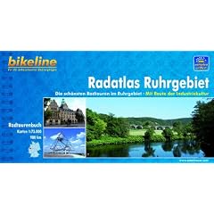 Ruhrgebiet Radatlas: Die sch�nsten Radtouren im Ruhrgebiet ; Mit Route der Industriekultur, wetterfest/rei�fest
