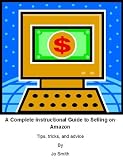 51YwcuZ4wQL. SL160  internet home business: A Complete Intructional Guide to Selling on Amazon