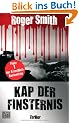 Kap der Finsternis: Thriller