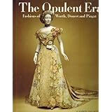 opulent era fashions of worth doucet and pingat