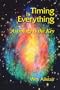 Timing is Everything: Astrology Is The Key