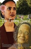 The Cooling Board (Peace In The Storm Publishing Presents)