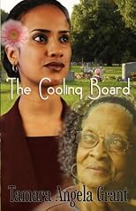 The Cooling Board (Peace In The Storm Publishing Presents)