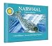 Narwhal Unicorn of the Sea (Smithsonian Oceanic Collection)