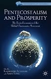 Pentecostalism and prosperity : the socio-economics of the global charismatic movement