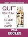 Quit Smoking & Never Go Back