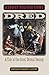 Dred: A Tale of the Great Dismal Swamp