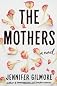 The Mothers: A Novel