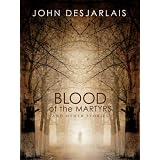 Blood of the Martyrs and other stories