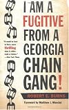 Buy : I Am a Fugitive from a Georgia Chain Gang! (Brown Thrasher Books)