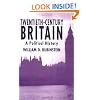 Twentieth-Century Britain: A Political History