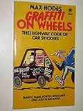 Graffiti on wheels : the highway code of car stickers