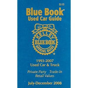 Kelley Blue Book Used Car Guide, July-December 2008: Consumer Edition (Kelley Blue Book Used Car Guide Consumer Edition)