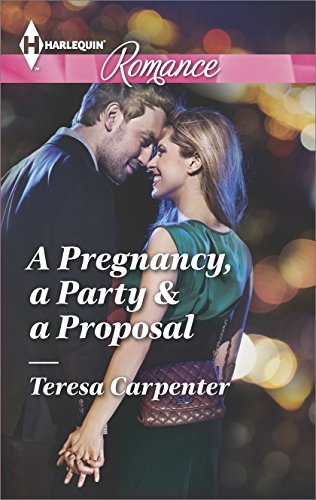A Pregnancy, a Party & a Proposal (Harlequin Romance Large Print)