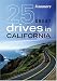Frommer's 25 Great Drives in California (Best Loved Driving Tours)