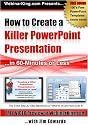 PowerPoint: How to Create a Killer Power Point Presentation... in 60 Minutes or Less!