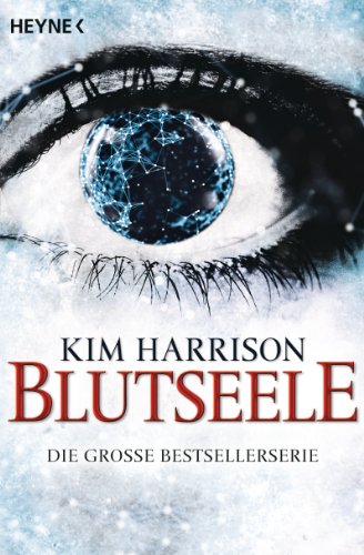 Blutseele (Die Rachel-Morgan) (German Edition)