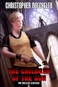 The Children of the Sun: Part 3 of the II AM Trilogy (Volume 3)