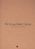 The Design hotels book : the story of a movement and a community