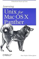 Learning Unix for Mac OS X Panther