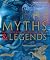 Myths  &  Legends: Stories Gods Heroes Monsters