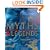 Myths  &  Legends: Stories Gods Heroes Monsters