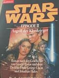 Produkt-Bild: Star wars - Episode II, Angriff der Klonkrieger. R. A. Salvatore. Roman nach der Geschichte von George Lucas und dem Drehbuch von George Lucas und Jonathan Hales. Dt. von Regina Winter, [Goldmann] , 35761 : Blanvalet
