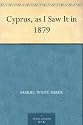 Cyprus, as I Saw It in 1879
