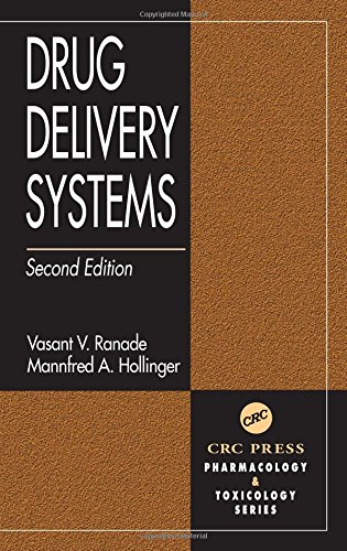 Drug Delivery Systems, Second Edition (Pharmacology and Toxicology: Basic and Clinical Aspects)