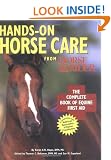 Hands-On Horse Care: The Complete Book of Equine First-Aid