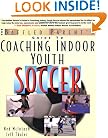 The Baffled Parents' Guide to Coaching Indoor Youth Soccer