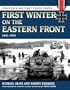 First Winter on the Eastern Front (Stackpole Military Photo)