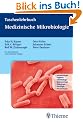 Medizinische Mikrobiologie: Verstehen - Lernen - Nachschlagen. ideal f�r die neue AO