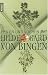 Heilen und Kochen mit Hildegar