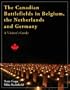 The Canadian Battlefields in Belgium, the Netherlands and Germany: A Visitor’s Guide