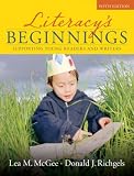 Literacys Beginnings: Supporting Young Readers and Writers (5th Edition)