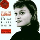 Vesselina Kasarova sings Berlioz, Ravel, Chausson