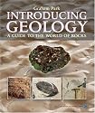 Introducing Geology: A Guide to the World of Rocks (Earth Sciences)
