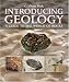 Introducing Geology: A Guide to the World of Rocks (Earth Sciences)