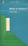 What is history : the George Macaulay Trevelyan lectures delivered in the University of Cambridge January-March 1961