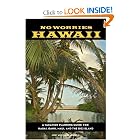 No Worries Hawaii: A Vacation Planning Guide for Kauai, Oahu, Maui, and the Big Island by Jerry Sprout and Janine Sprout